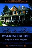 Inn-to-Inn Walking Guide:  Virginia and West Virginia