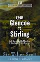 From Glencoe to Stirling: Rob Roy, the Highlanders & Scotland's Chivalric Age (Tales from a Scottish Grandfather)