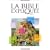 La Bible expliqu�e (Version catholique) : Ancien Testament int�grant les livres deut�rocanoniques et Nouveau Testament