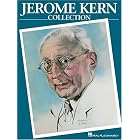 Buy Jerome Kern Collection: Softcover Edition (Piano-Vocal Series) by Jerome Kern