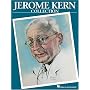 Jerome Kern Collection: Softcover Edition (Piano-Vocal Series)