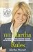 The Martha Rules: 10 Essentials for Achieving Success as You Start, Build, or Manage a Business (Random House Large Print (Cloth/Paper))
