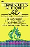 Hermeneutics, authority and canon