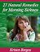 27 Natural Remedies for Morning Sickness