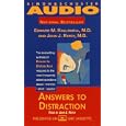 Answers to Distraction by Edward M. Hallowell and John J. Ratey