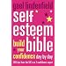 Gael Lindenfield's Self-esteem Bible: Build Your Confidence Day by Day
