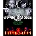 The Up In Smoke Tour