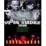 The Up In Smoke Tour
