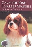 Cavalier King Charles Spaniels: An Owner's Companion