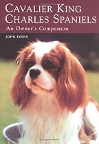 Cavalier King Charles Spaniels: An Owner's Companion