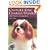 Cavalier King Charles Spaniels: An Owner's Companion