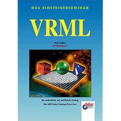 Das Einsteigerseminar VRML (Broschiert)