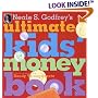 Neale S. Godfrey's Ultimate Kids' Money Book