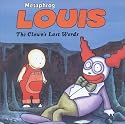 Louis - The Clown's Last Words: Clown's Last Words v. 3