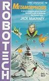 Metamorphosis (#11) (Robotech) Jack Mckinney