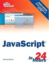 Sams Teach Yourself JavaScript in 24 Hours (4th Edition) (Sams Teach Yourself)