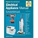 Electrical Appliance Manual (Haynes for Home DIY)