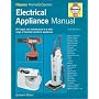 Electrical Appliance Manual (Haynes for Home DIY)