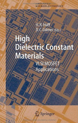 High Dielectric Constant Materials: 16 (Springer Series in Advanced Microelectronics)