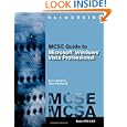 MCTS Guide to Microsoft Windows Vista: MCSE MCSA Exam #70-620
