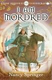 I Am Mordred (Firebird)