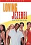 Loving Jezebel