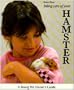 Taking Care of Your Hamster (Young Pet Owner's Guide)