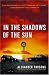 In the Shadows of the Sun
