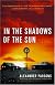In the Shadows of the Sun