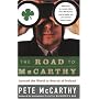 Road to McCarthy, The: Around the World in Search of Ireland