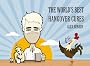 The World's Best Hangover Cures (Appletree Little Books)