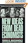 New Ideas from Dead Economists: An Introduction to Modern Economic Thought (Plume)