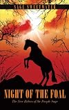 Night of the Foal: The New Riders of the Purple Sage