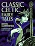 Classic Celtic Fairy Tales