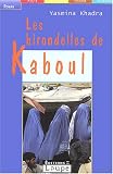 Les hirondelles de Kaboul (grands caract�res)