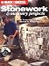 Black & Decker Stonework & Masonry Projects: New Projects in Stone, Brick & Concrete