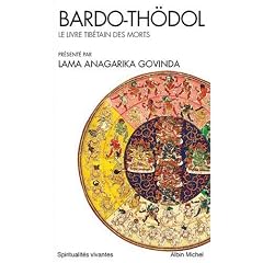 Bardo Thodol : le livre tib�tain des morts