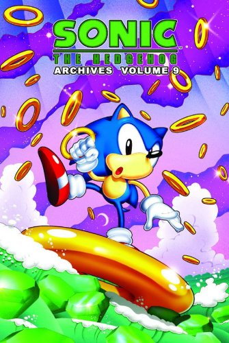 Sonic The Hedgehog Archives Volume 9 (v. 9) Sonic The Hedgehog Archives Volume 9 (v. 9)