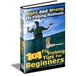 101 Fly Fishing Tips for Beginners (Pink Panda Publishing) (Kindle Edition)