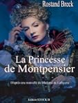 La Princesse de Montpensier (illustr�...
