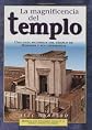 La magnificencia del Templo: Splendor of the Temple, The