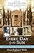 Every Day by the Sun: A Memoir of the Faulkners of Mississippi