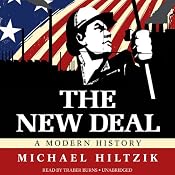 The New Deal: A Modern History | [Michael Hiltzik]