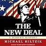 The New Deal: A Modern History