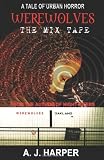Were Wolves: The Mix Tape