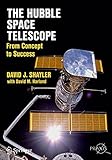 The Hubble Space Telescope