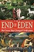 The End of Eden: The Comet That Changed Civilization