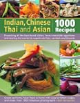 Indian, Chinese, Thai & Asian: 1000 R...