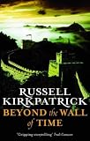 BEYOND THE WALL OF TIME By Kirkpatrick, Russell (Author) Mass Market Paperbound on 01-Dec-2009