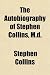 The Autobiography of Stephen Collins, M.D.